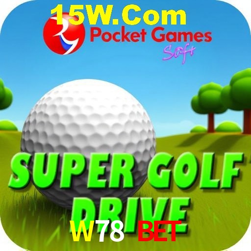 Slot Games W78 Bet