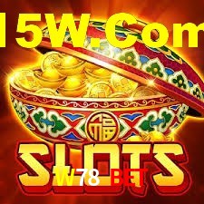 W78.Com Bet