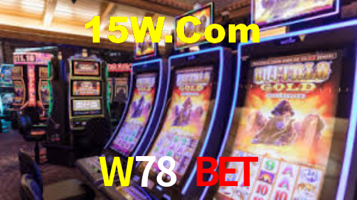 W78 Bet,W78.Com Bet